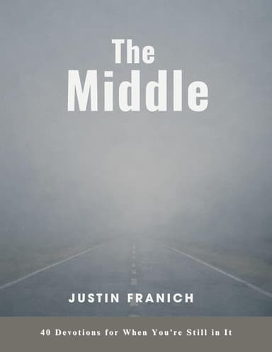 The Middle: Devotions for When You're Still Becoming — book cover