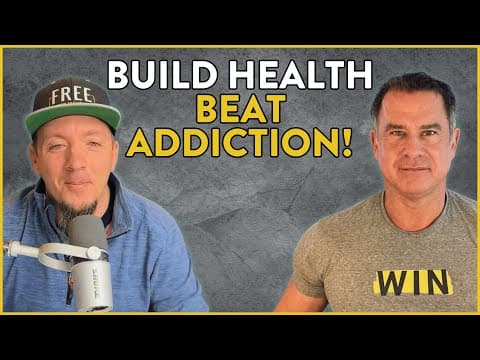 Beyond Addiction: Building Strength & Wellness with John Higginbotham