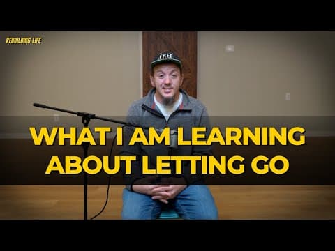 What I'm Learning About Letting Go (And What You Might Need to Hear)